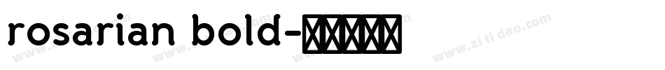 rosarian bold字体转换